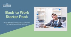 Back to Work Starter Pack Setelah Liburan Panjang: Rahasia Biar Tetap On Fire di Hari Pertama Kerja!
