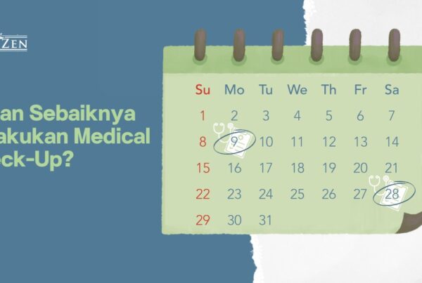 Kapan Harus Melakukan Medical Check-Up? Jangan Tunggu Sakit!