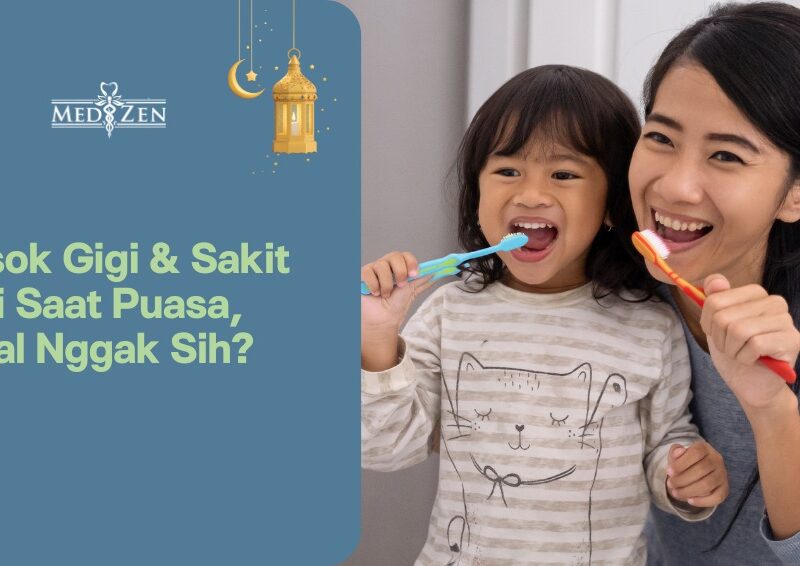 Apakah Gosok Gigi Membatalkan Puasa? Dan Apakah Ketika Sakit Gigi Itu Puasa Batal?