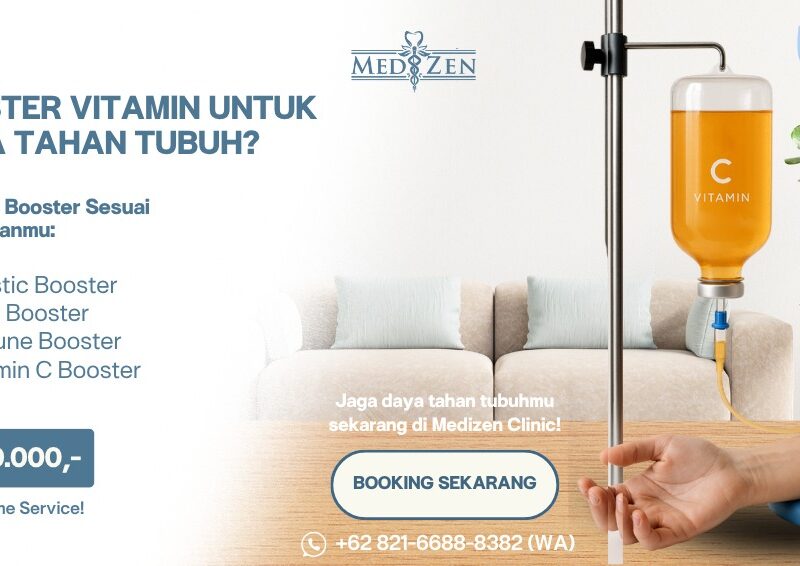 Infus Vitamin Booster: Solusi Efektif Menjaga Daya Tahan Tubuh