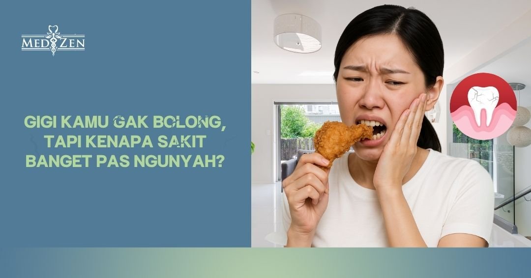 Cracked Tooth Syndrome (CTS): Gigi Retak Tanpa Lubang, Tapi Kok Sakit Banget?