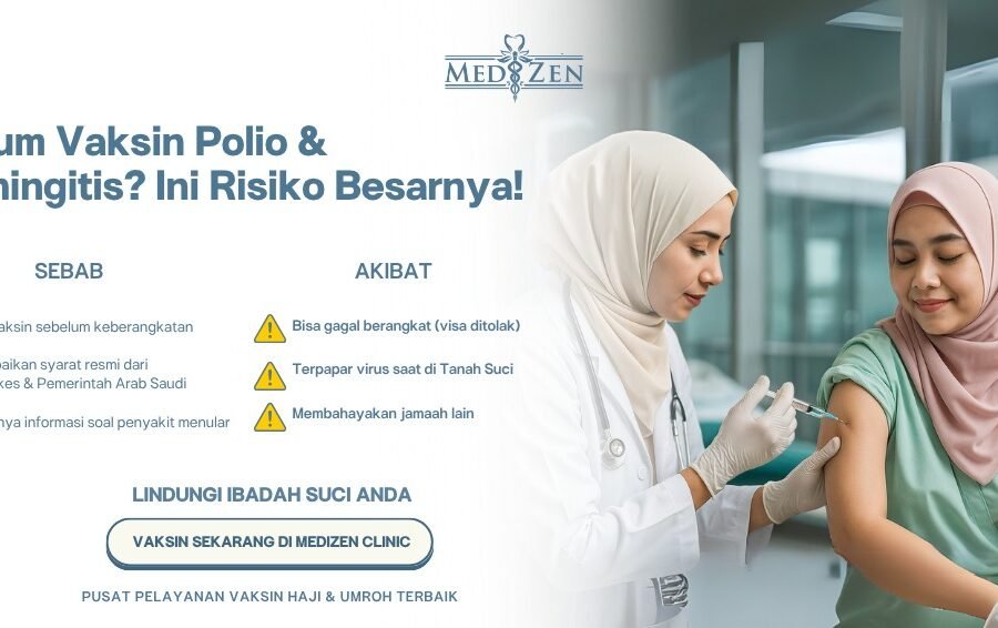Sebab dan Akibat Tidak Vaksin Polio dan Meningitis Saat Pergi Umroh dan Haji