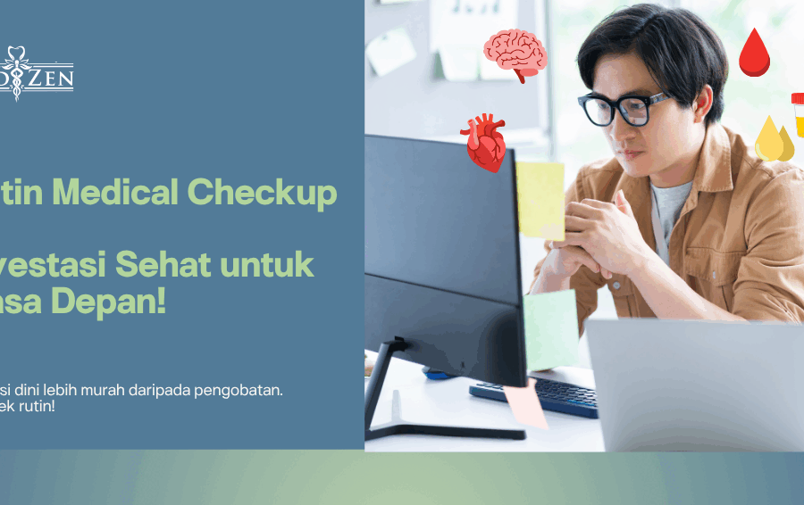 Manfaat Rutin Medical Check Up: Deteksi Dini untuk Hidup yang Lebih Sehat