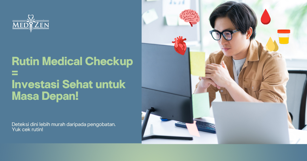 Manfaat Rutin Medical Check Up: Deteksi Dini untuk Hidup yang Lebih Sehat