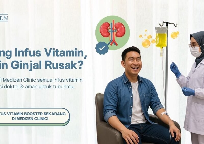 Apakah Sering Infus Vitamin Bisa Merusak Ginjal?