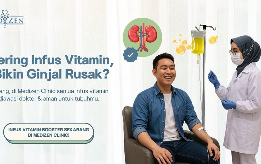Apakah Sering Infus Vitamin Bisa Merusak Ginjal?