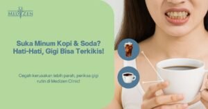 Erosi Gigi: Penyebab, Gejala, dan Cara Mencegahnya