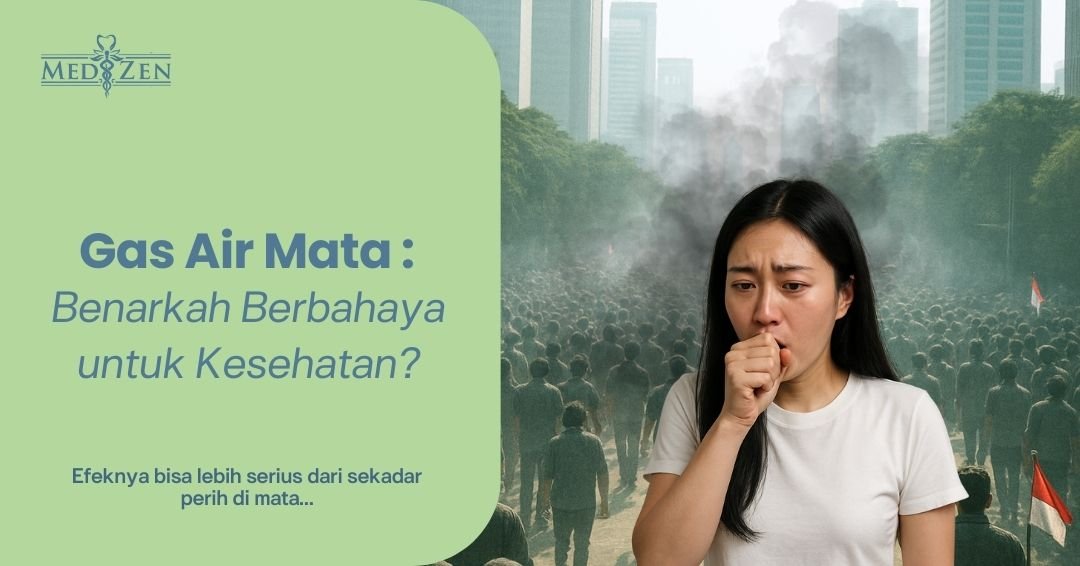 Gas Air Mata: Benarkah Berbahaya untuk Kesehatan?