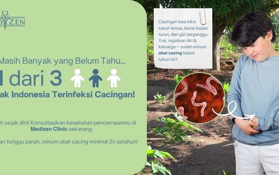 Kasus Cacingan di Indonesia: Ciri-ciri, Risiko, dan Pentingnya Minum Obat Cacing Secara Rutin