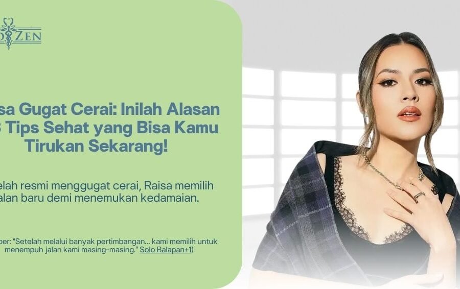 Raisa Gugat Cerai Suami: Apa Penyebabnya (Singkat) dan 3 Tips Sehat ala Raisa yang Bisa Kamu Tiru