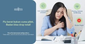 Apakah Flu Berat Bisa Menyebabkan Gak Enak Badan?

