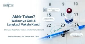 Tips Persiapan Vaksin di Akhir Tahun & Cara Menyusun Jadwal Vaksin untuk Tahun Depan