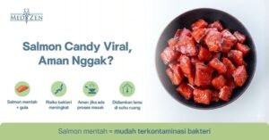 Salmon Candy Viral dari Sudut Pandang Medis: Aman atau Justru Berisiko bagi Kesehatan?