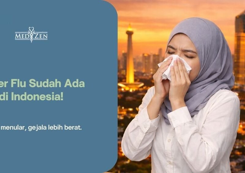 Apa Itu Super Flu? Jumlah Kasus Terbaru di Indonesia, Gejala, dan Cara Pencegahannya