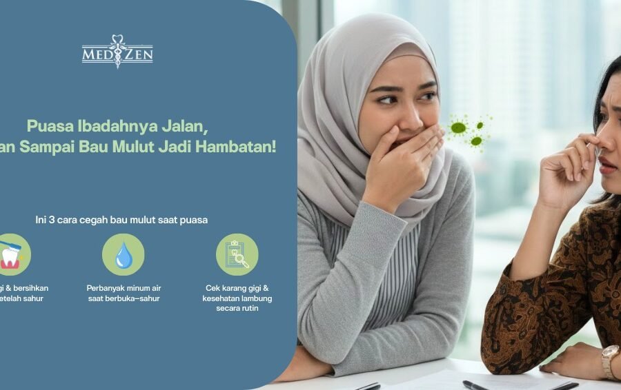 3 Cara Mencegah Bau Mulut Saat Puasa: Panduan Ilmiah dan Solusi Medis yang Tepat
