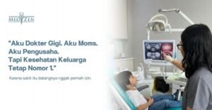 POV: Dokter Gigi, Moms, Sekaligus Pengusaha. Cara Jaga Kesehatan Keluarga ala drg. Irene Kusumo, Founder Medizen Clinic