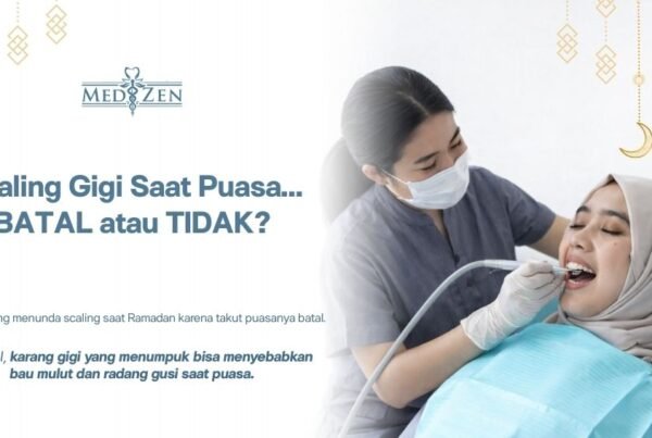 Boleh Tidak Scaling Gigi Saat Puasa? Ini Penjelasan Medis dan Solusinya