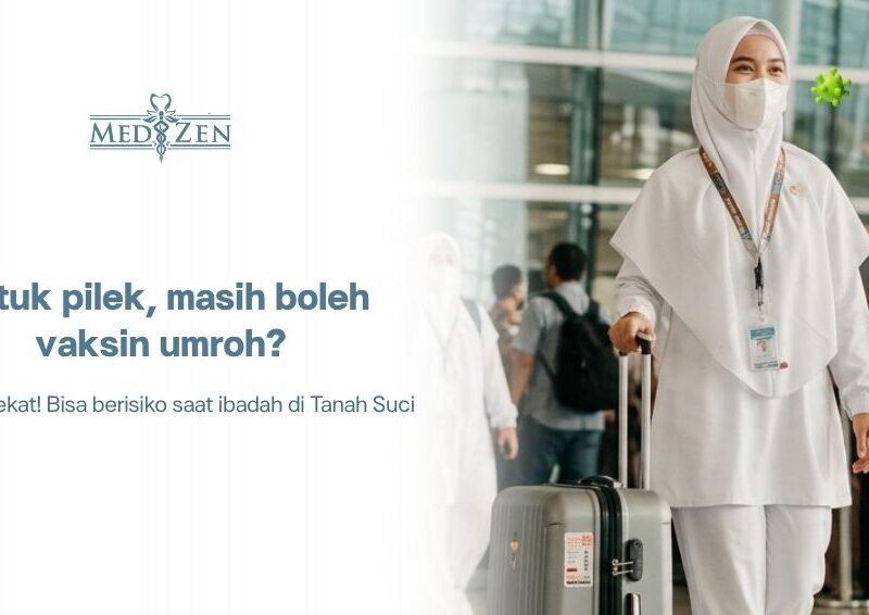 Vaksin umroh saat batuk pilek di klinik Medizen dengan layanan personal