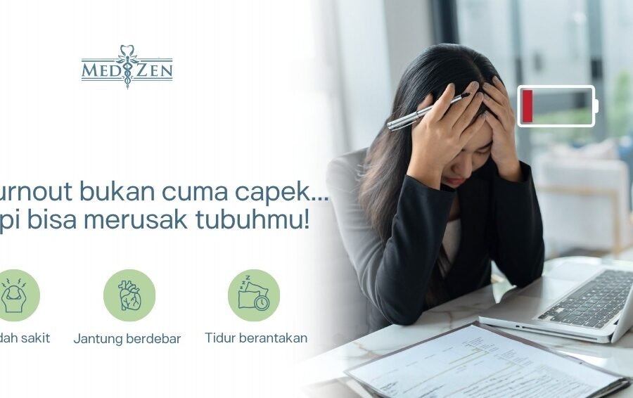 Ilustrasi burnout dan dampaknya pada kesehatan fisik - Medizen Clinic Jakarta Selatan