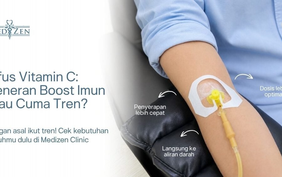 Layanan IV drip vitamin C untuk meningkatkan imunitas di Medizen Clinic Jakarta Selatan