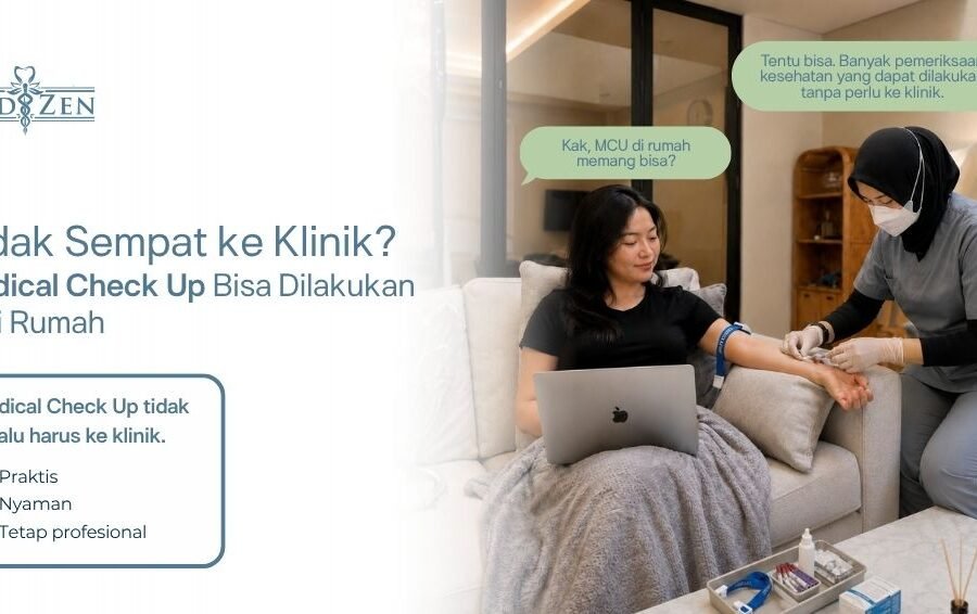 home service medical check up apa saja yang bisa dilakukan di rumah bersama Medizen