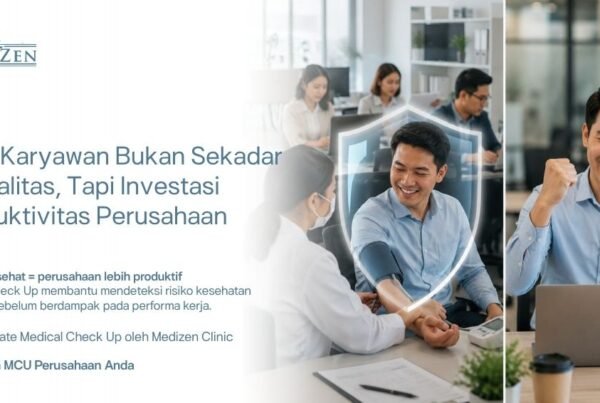 kewajiban perusahaan melakukan MCU karyawan per peraturan Indonesia bersama Medizen