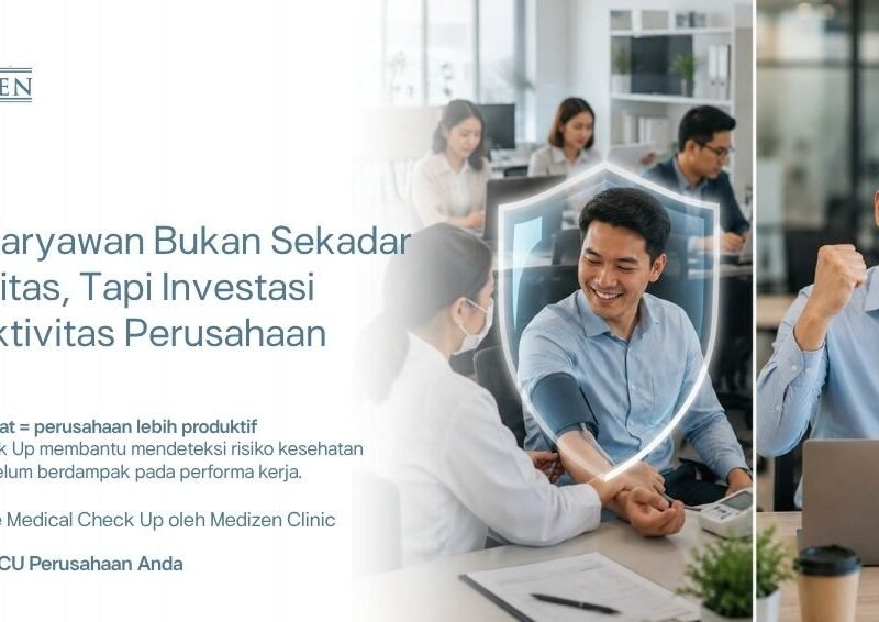 kewajiban perusahaan melakukan MCU karyawan per peraturan Indonesia bersama Medizen