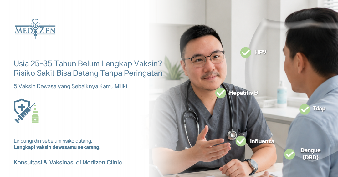 Vaksin Dewasa Apa Saja yang Sebaiknya Dimiliki di Usia 25-35?