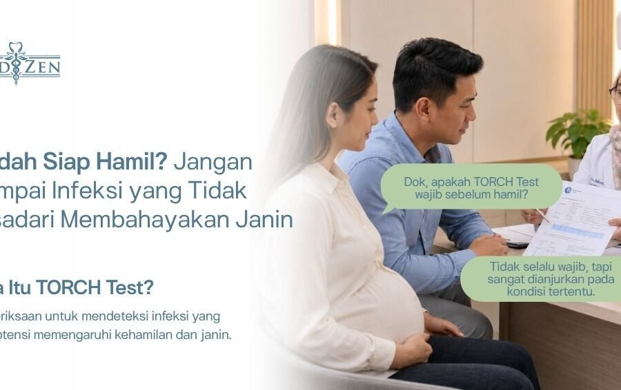 apa itu TORCH test dan apakah wajib sebelum hamil di klinik Medizen