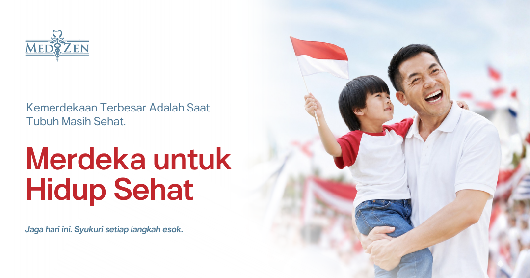 Merdeka dari Penyakit: Rayakan Kemerdekaan dengan Kesehatan yang Benar-Benar Terjaga