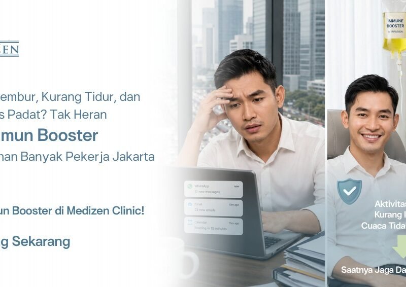 infus imun booster Jakarta di klinik Medizen
